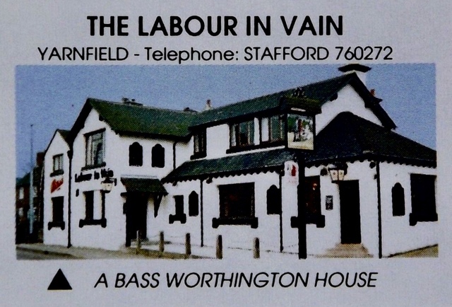 Labour In Vain, Yarnfield